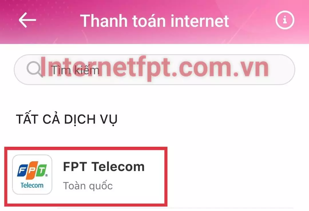 Chọn nhà mạng FPT Telecom để thanh toán tiền mạng FPT