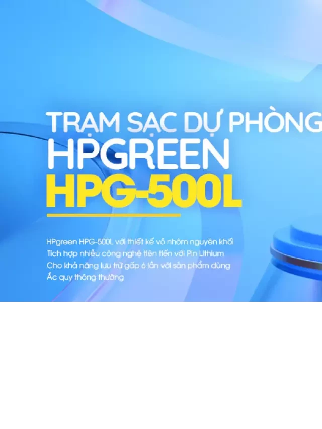    	Trạm sạc dự phòng di động HPgreen HPG500L Pin Lithium