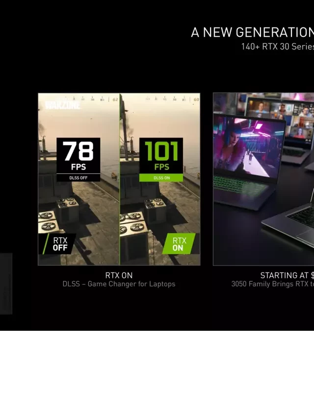   Nvidia: Tận hưởng trình diễn đầu tiên của GeForce RTX 3050 (Ti) trên laptop